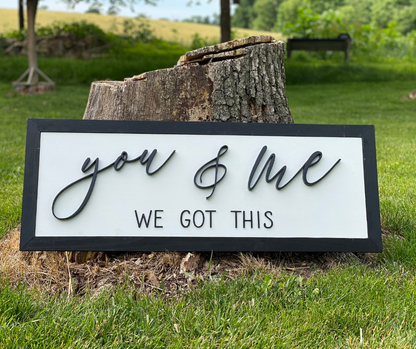 You & Me Sign